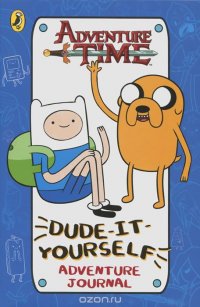 Adventure Time: Dude-It-Yourself: Adventure Journal