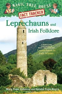 Magic Tree House Fact Tracker #21: Leprechauns and Irish Folklore