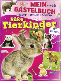 Mein Bastelbuch: Susse Tierkinder (+ наклейки)