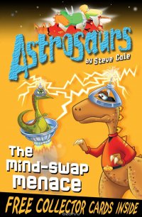 Astrosaurs 4: The Mind-Swap Menace