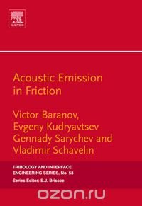 Acoustic Emission in Friction,53