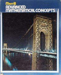 Merrill Advanced Mathematical Consepts