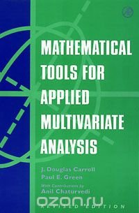 Mathematical Tools for Applied Multivariate Analysis