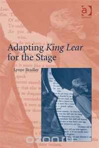 Adapting King Lear for the Stage