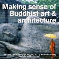 Making sense of Buddhist art & architecture