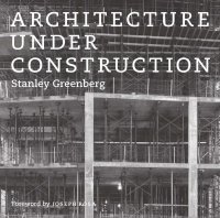 Architecture Under Construction