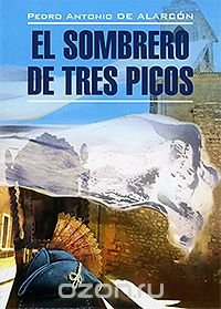 El sombrero de tres picos / Треугольная шляпа