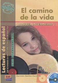 El camino de la vida: Nivel intermedio 1 (+ CD)