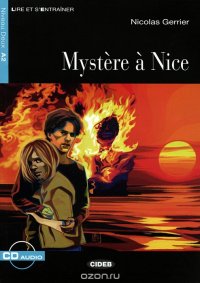 Mysteres a Nice: Niveau Deux A2 (+ CD)