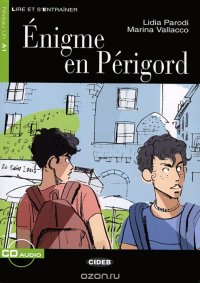 Enigme en Perigord: Niveau Un A1 (+ CD)