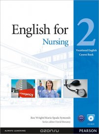 English for Nursing: Level 2: Course Book (+ CD-ROM)