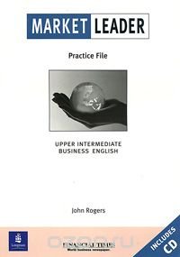 Market Leader: Upper Intermediate: Practice File Pack (+ CD)