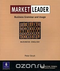 Market Leader: Business Grammar and Usage