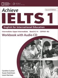 Achieve IELTS 1: English for International Education (+ CD)