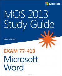 MOS 2013 Study Guide for Microsoft Word