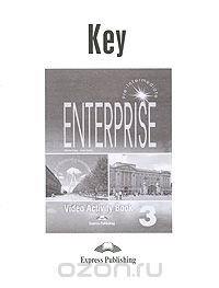 Enterprise 3: Video Activity Book Key: Pre-Intermediate