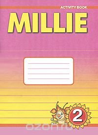 Millie 2: Activity Book / Английский язык. Милли. 2 класс. Рабочая тетрадь