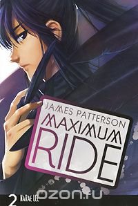 Maximum Ride: The Manga, Volume 2