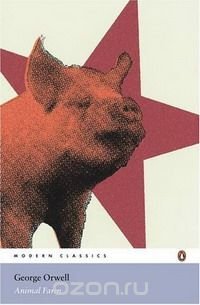 Animal Farm: A Fairy Story (Penguin Modern Classics)