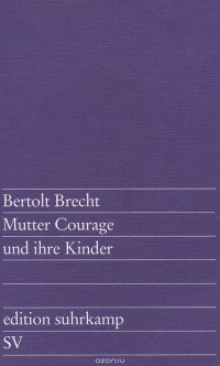 Mutter Courage und ihre Kinder