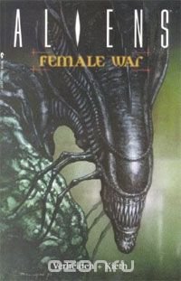 Aliens Volume 3: Female War