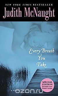 Every Breath You Take: A Novel