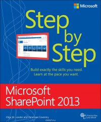 Microsoft SharePoint 2013 Step by Step