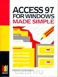 Access 97 for Windows Made Simple