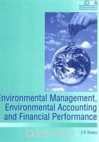 Environmental Management, Environmental Accounting and Financial Performance