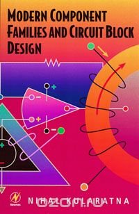 Modern Component Families and Circuit Block Design