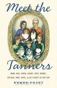 Meet the Tanners