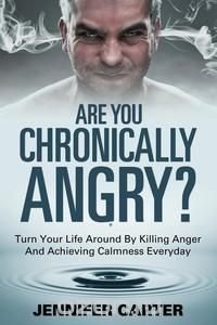 Are You Chronically Angry?