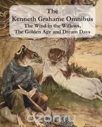 The Kenneth Grahame Omnibus