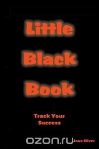 Little Black Book- Track Your Success - Journal