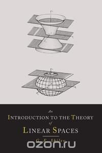 An Introduction to the Theory of Linear Spaces