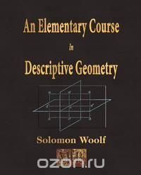 An Elementary Course In Descriptive Geometry