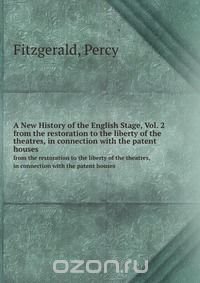 A New History of the English Stage, Vol. 2