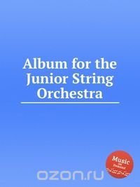 Album for the Junior String Orchestra