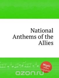 National Anthems of the Allies