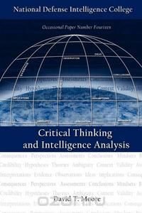 Critical Thinking and Intelligence Analysis (Second Edition)