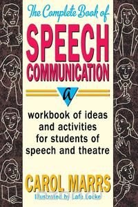 Complete Book of Speech Communication