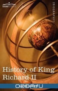 History of King Richard the Second of England