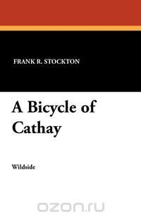 A Bicycle of Cathay