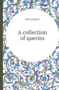 A collection of queries