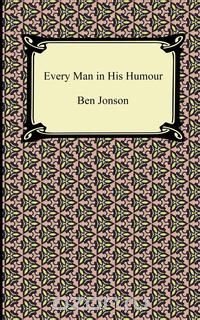 Every Man in His Humour