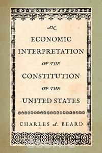 An Economic Interpretation of the Constitution of the United States