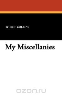 My Miscellanies