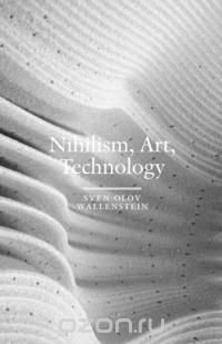 Nihilism, Art, Technology