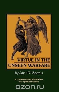 Virtue in the Unseen Warfare