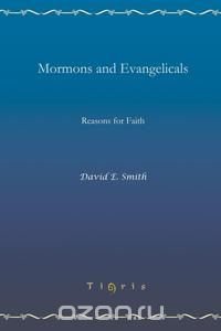 Mormons and Evangelicals